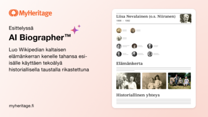 Esittelyssä AI Biographer™: Luo Wikipedian kaltainen elämäkerta kenelle tahansa esivanhemmista tekoälyn avulla, täydennettynä historiallisella sisällöllä
