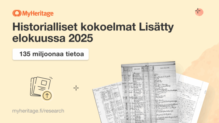 MyHeritage lisää 135 miljoonaa historiallista tietoa elokuussa